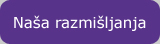 Na&scaron;a razmi&scaron;ljanja